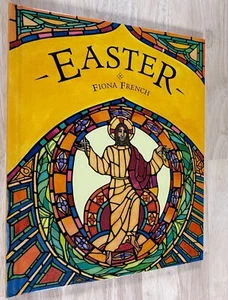 Easter by Fiona French, 2002, Frances Lincoln Publisher, using KJV - Picture 1 of 4