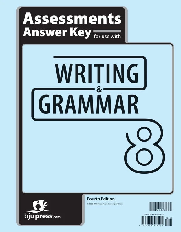 BJU Press  Writing & Grammar 8 Assessments Answer Key, 4th ed.  523126 - Image 1 of 1