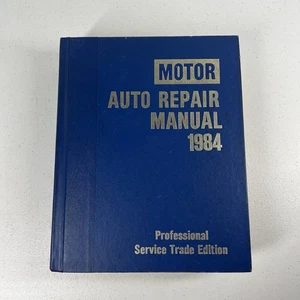 MOTOR AUTO REPAIR MANUAL 1984 PROFESSIONAL SERVICE TRADE EDITION 47th EDITION - Bild 1 von 8