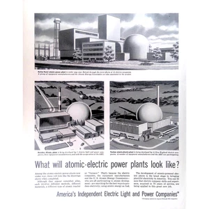 Versorgungsunternehmen 1957 Printanzeige Atomkraftwerke der Zukunft 11x14 - Bild 1 von 3