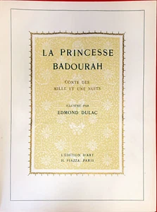 DIE PRINZESSIN BADOURAH MÄRCHEN VON TAUSEND UND EINER NACHT - ILL. E. DULAC - PIAZZA 1914 - Bild 1 von 2