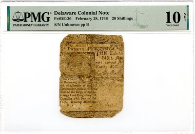 Delaware Colonial Note Fr#DE-30 February 28, 1746 20s PMG VG-10 *Ben Franklin* - Image 1 of 3