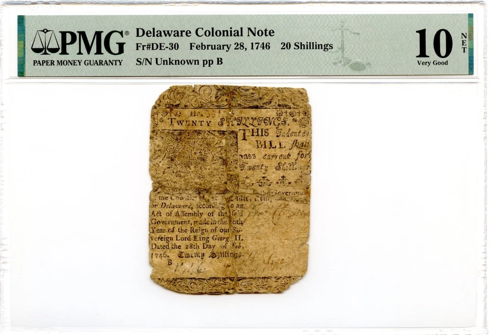 Delaware Colonial Note Fr#DE-30 February 28, 1746 20s PMG VG-10 *Ben Franklin* - Image 1 of 3