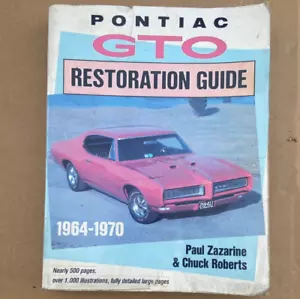 Original Pontiac GTO Restoration Guide 1964-70 by Paul Zazarine & Chuck Roberts - Picture 1 of 5