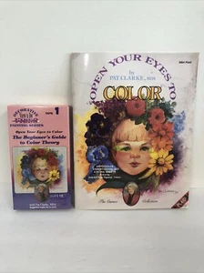 PAT CLARKE OPEN YOUR EYE TO COLOR 1993 MULTI PATTERN PAINTING BOOKLET & VCR Tape - Picture 1 of 5