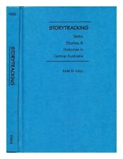 GILL, SAM D. Storytracking : texts, stories & histories in Central Australia 199