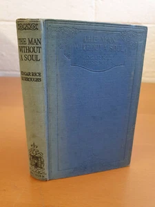 EDGAR RICE BURROUGHS The Man Without a Soul - 2nd ed 1927 - w - Imagen 1 de 1