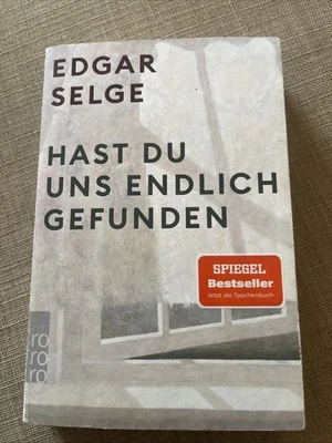 Hast du uns endlich Gefunden | Edgar Selge | Spiegel Bestseller | Roman | 2021 - Bild 1 von 3