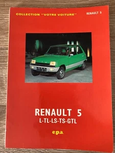 EPA / E.P.A.  Sammlung Ihr Auto Renault 5 L TL LS TS GTL (Edit. 1981) - Bild 1 von 2