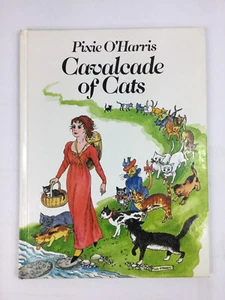 Cavalcade of Cats by Pixie O'Harris 1981 Hardcover Vintage Children's Book - Picture 1 of 11