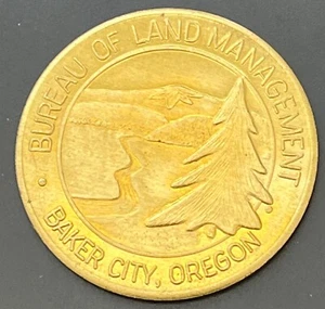 Bureau of Land Management Baker City Oregon OR Token Historic Oregon Trail - Picture 1 of 2