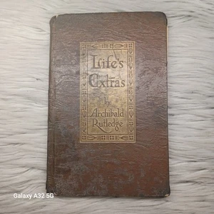 Life's Extras by Archibald Rutledge | 1928 Fleming Revell Co. with Vintage Note - Picture 1 of 8
