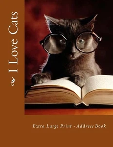 I Love Cats: Extra Large Print - Address Book - Picture 1 of 1