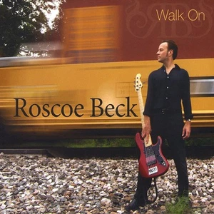 CD ROSCOE BECK Walk on NONE JAPAN - Picture 1 of 1