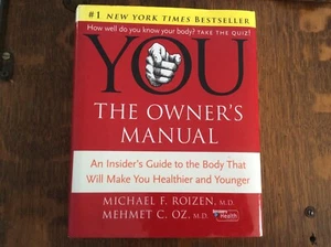 YOU - The Owner's Manual : An Insider's Guide to the Body That Will Make You... - Picture 1 of 2
