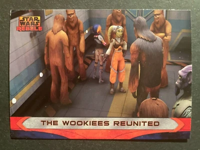 The Wookies Reunited 2015 Topps Star Wars Rebels #95 Base Set - Image 1 of 2