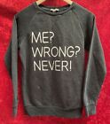 Primark Girls Black Sweater "Me? Wrong? Never!", Size 13-14 Yrs. SW172
