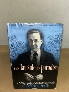 1951 The Far Side Of Paradise: Biography Of F Scott Fitzgerald By Arthur Mizener - Picture 1 of 7
