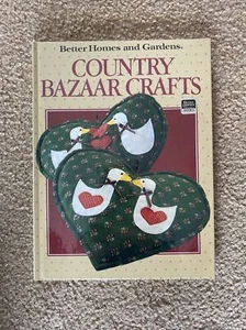 Country Bazaar Crafts by Better Homes and Gardens Editors (1990, Trade Paperback - Imagen 1 de 1