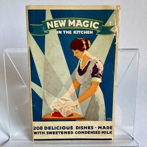 Vintage New Magic in the Kitchen 208 Delicious Dishes Book Recipe Condensed Milk - Picture 1 of 8