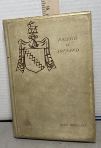 HENNESSY, SIR JOHN POPE-, (1834-1891) Sir Walter Ralegh in Ireland / by Sir John - Picture 1 of 7