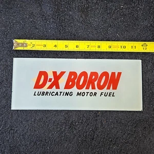 ORIGINAL "D-X BORON LUBRICATING MOTOR FUEL" AD GLASS GAS PUMP Advertisement OIL - Picture 1 of 2