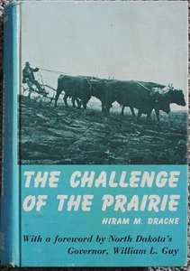 The Challenge of the Prairie  by Drache, Hiram M.  [HC] - Imagen 1 de 1