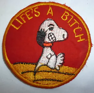 LIFE'S A BITCH - SNOOPY PATCH - RnR JAPAN - USAF - OKINAWA - Vietnam War - 2752 - Picture 1 of 2