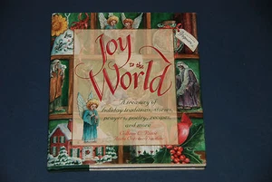 Joy to the World: A Treasury of Holiday Traditions, Stories, Recipes & More - HC - Picture 1 of 3