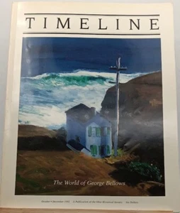 Timeline-The World of George Bellows 1992 Ohio Historical Society - Foto 1 di 8
