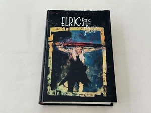 ELRIC: SONG OF TEH BLACK SWORD Michael Moorcock HARDCOVER 1ST ED/1ST PRINT MINT! - Foto 1 di 9