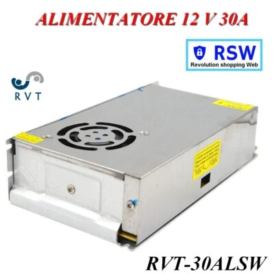 RVT ALIMENTATORE STABILIZZATO SWITCHING 12V 30A 12 VOLT 30 AMPERE