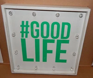 Metal LED Sign # Good Life Switch Operate 12ea Lights 13" x 13" Batteries 78O - Picture 1 of 6
