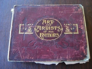 ART & ARTISTS OF ALL NATIONS ALBUM BOOK KNIGHT BROWN 1896 HANDLER TRODD MOTTE - Picture 1 of 12