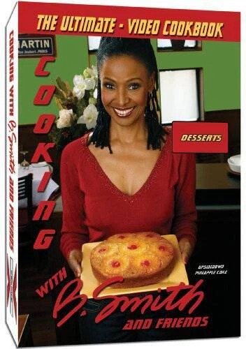 Video DVD Cookbook -Cooking with B. Smith and Friends: Desserts - VERY GOOD Foto 1 de 1