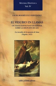 El Vesubio en llamas: un texto napolitano en español sobre la erupción de 1631. - Imagen 1 de 6