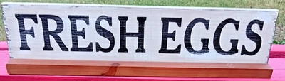 "FRESH EGGS" Mounted on 24" Wooden Sign - Image 1 of 3
