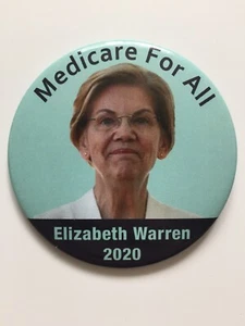 2020 Senator Elizabeth Warren for President 3" Button "Medicare For All" Pin - Picture 1 of 2