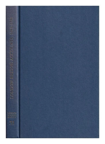 HARDING, VANESSA London Bridge : selected accounts and rentals, 1381-1538 1995 F - Image 1 of 1