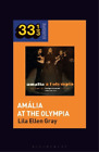 Lila Ellen Gray Amália Rodrigues’s Amália at the Olympia (Paperback)