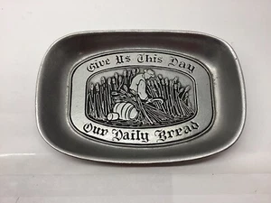 Wilton Armetale Gib uns diesen Tag unseren täglichen Brotteller Tablett Made in USA - Bild 1 von 2