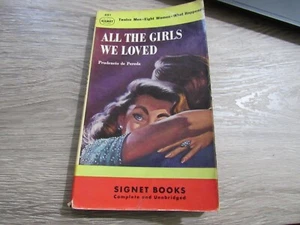 ALL THE GIRLS WE LOVED BY PRUDENEIO DE PEREDA   SIGNET BKS PULP ERA FICTION GGA - Picture 1 of 2