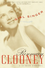 Rosemary Clooney Joan Barthel Girl Singer (Paperback)