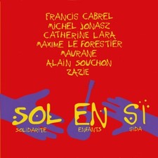 Sol En Si (Solidarité Enfants Sida) by Francis Cabrel - Maurane CD w insert