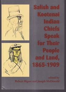 SALISH AND KOOTENAI INDIAN CHIEFS SPEAK FOR THEIR ... (2023 Trade Paperback){L8} - Picture 1 of 4