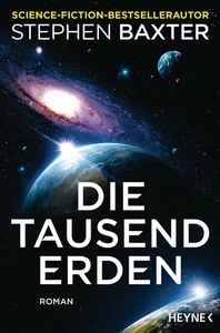 Stephen Baxter / Die tausend Erden / 9783453323247 - Bild 1 von 2