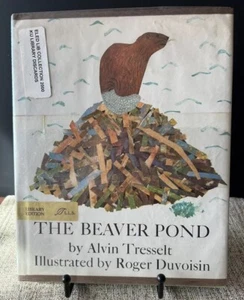 The Beaver Pond:Alvin R. Tresselt,1970,HCDJ,Ex Libr,Illustr., 1st Edit,Beautiful - Picture 1 of 8