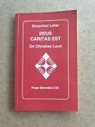 Deus Caritas Est ~ On Christian Love Pope Benedict Xvi Encyclical Letter 2006