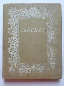 JAMES NORBURY’S CROCHET BOOK  (1952) - Vintage Crochet Patterns - Picture 1 of 20