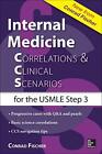 Internal Medicine Correlations And Clinical Scenarios By Conrad Fischer *Vg+*